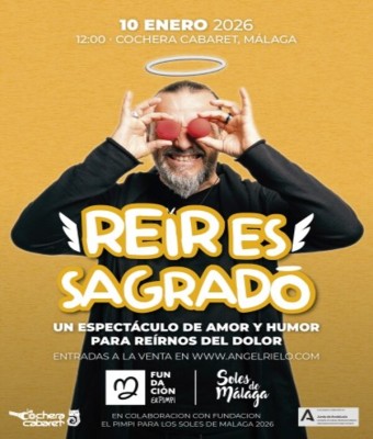 REIR ES SAGRADO en Málaga