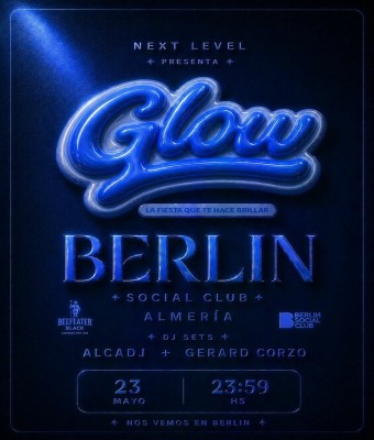 FEST GLOW - BERLIN SOCIAL CLUB - 23 MAYO en Almería
