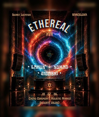  Ethereal - Edition XVII  en Barcelona