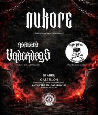 NUKORE + REJECTED UNDERDOGS + RAZÓN DE ODIO en Castellón/Castelló