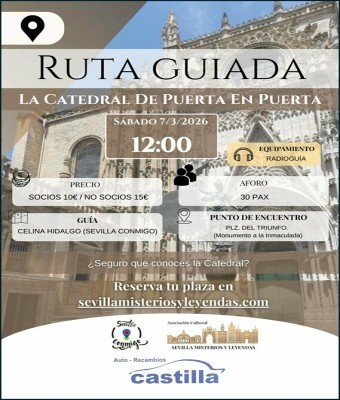 Ruta Guiada La Catedral de Puerta en Puerta en Sevilla