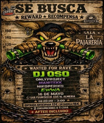 WANTED FOR RAVE en Almería