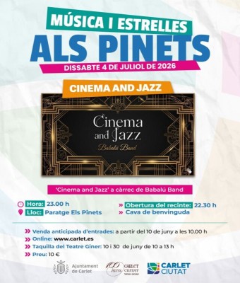 CINEMA AND JAZZ - MÚSICA I ESTRELLES ALS PINETS (CARLET) en Valencia