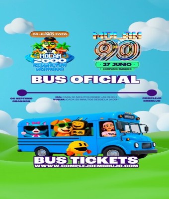 AUTOBÚS MOLAN LOS 90 - SABADO 27 JUNIO - COMPLEJO EMBRUJO en Granada
