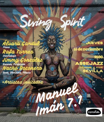 MANUEL IMÁN (7.1) - SWING SPIRIT en Sevilla
