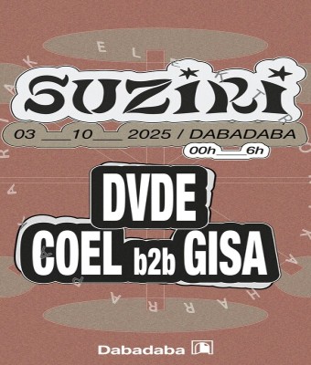 Suziri: DVDE + Coel b2b Gisa en Donostia-San Sebastian