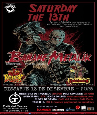 BANANE METALIK + DEAD BOLLOX + LOBÖTOMICS - CAFÈ DEL TEATRE DE LLEIDA