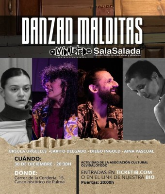 Danzad Malditas. impro y danza con Olvídalotodo, Aina Pascual y Úrsula Urgeles en SalaSalada, Palma en Balears, Illes