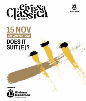 Eivissa Clàssica · Does it Suit(e)? en Balears, Illes