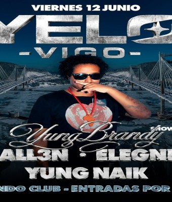 YELO: Yung Brandy en Vigo