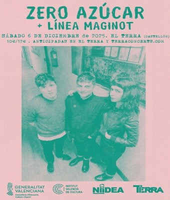 Zero azucar + Linea maginot en Terra Castellón en Castellón/Castelló