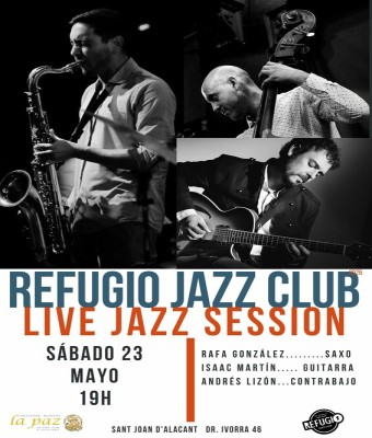 LIVE JAZZ SESSION - Refugio Jazz Club en Alicante/Alacant