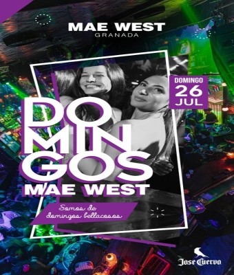 Discoteca Mae West Granada - Domingos 26 Julio