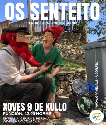 Teatro para familias: Os Senteito (9 de xullo) en Coruña, A