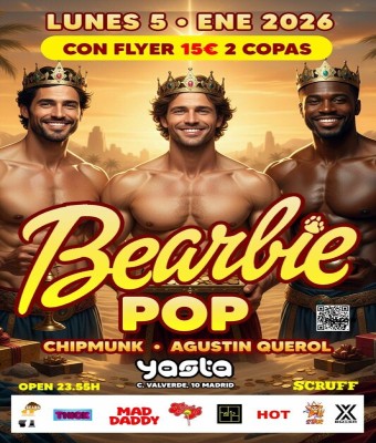 BearbiePOP - Especial Víspera de Reyes en Madrid