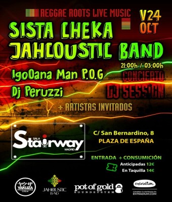 SISTA CHEKA & JAHCOUSTIC BAND / IgoOana Man + DJ Peruzzi  en Madrid