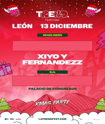 Trend Festival - XMAS PARTY - León