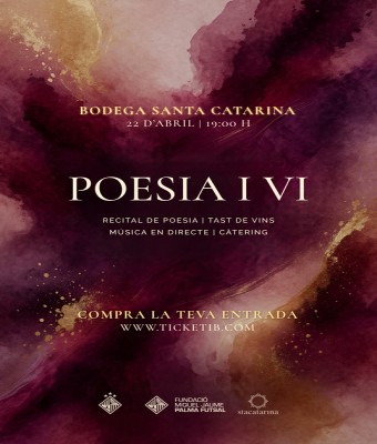 POESIA I VI - Bodega Santa Catarina - Fundació Miquel Jaume Palma Futsal en Balears, Illes