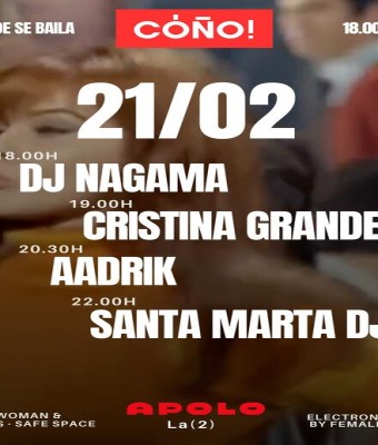 CÓÑO!: Dj Nagama + Dj Cristina Grande + Dj Aadrik + Santa Marta Dj en Barcelona