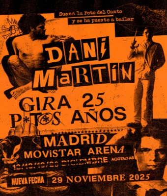 Dani Martín - Gira 25 P*t*s Años en Madrid