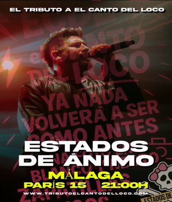 Tributo a El Canto del Loco en Málaga