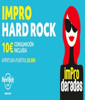 Impro Hard Rock con Improderadas en Barcelona