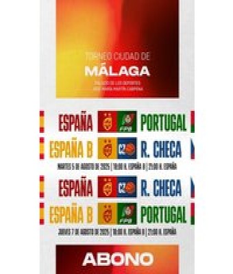 Torneo Ciudad de Málaga | 5 y 7 de agosto | Abono