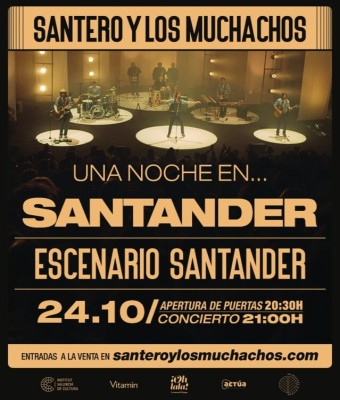 Santero y Los Muchachos en Escenario Santander en Cantabria