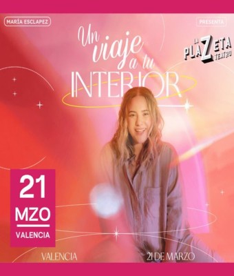 MARIA ESCLAPEZ- UN VIAJE A TU INTERIOR (NO ES TERAPIA, PERO TE HACE CLIC) en Valencia