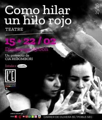 Cómo hilar un hilo rojo - Teatre en Barcelona