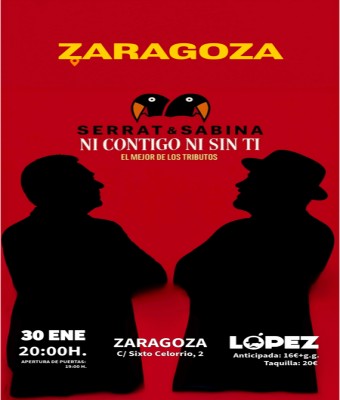 "Ni contigo ni sin ti" Tributo Serrat - Sabina en Zaragoza