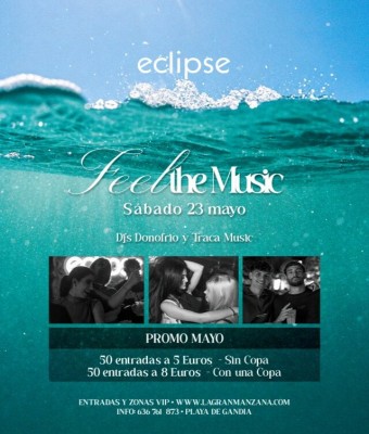 ECLIPSE | FEEL THE MUSIC - SÁBADO 23 MAYO en Valencia