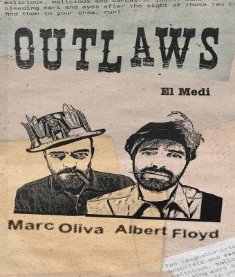 Outlaws - Marc Oliva i Albert Floyd en Barcelona