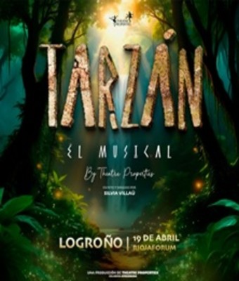 Tarzán, el musical - Logroño en Logroño (La Rioja)