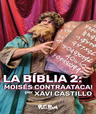 La Biblia 2, Moisés Contraataca! en Valencia/València