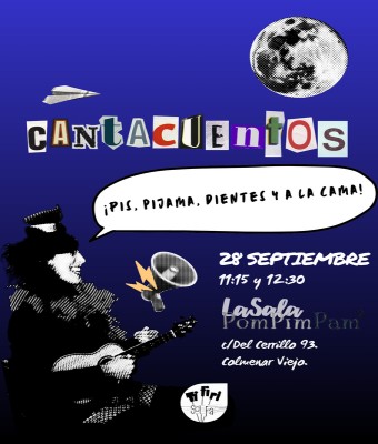 PIS, PIJAMA, DIENTES Y A LA CAMA. Cantacuentos de Titirisolfa (La Sala) en Madrid