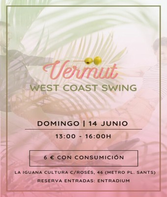 Vermut West Coast Swing  en Barcelona