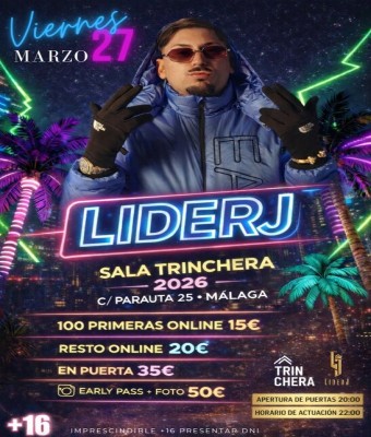 LIDER J EN SALA TRINCHERA en Málaga