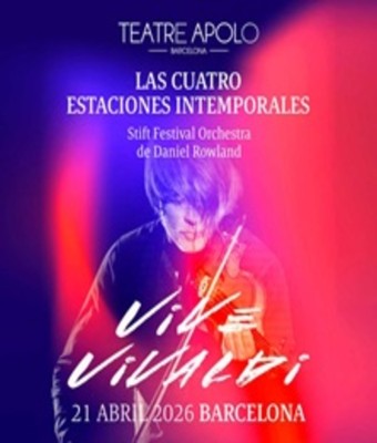 Vive Vivaldi - Las Cuatro Estaciones Intemporales - Barcelona