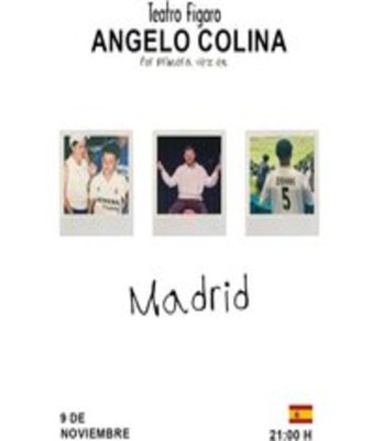 Angelo Colina. Por primera vez. en Madrid