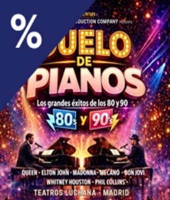 Duelo de pianos - Grandes éxitos de los 80 y 90 en MADRID
