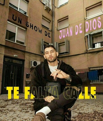 TE FALTA CALLE- Juan De Dios en Madrid