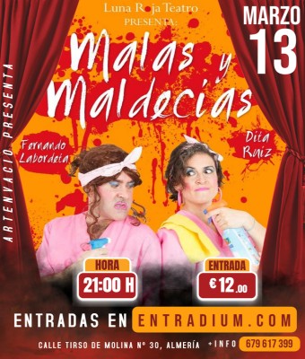 TEATRO DE COMEDIA - MALAS & MALDECIAS en Almería