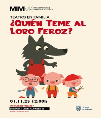 TEATRO FAMILIAR, ¿Quién Teme al Lobo Feroz? en Málaga