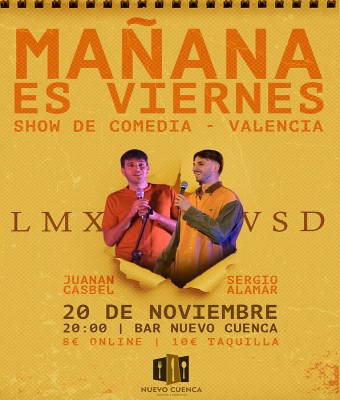 MAÑANA ES VIERNES - Show de comedia y magia con Sergio Alamar y Juanan Casbel  en Valencia/València