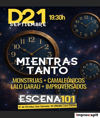 Mientras tanto, impro con Monstruas, Camaleónicos, Lalo Garau e Improversados en Balears, Illes