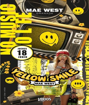 Discoteca Mae West Granada - Juernes de Yellow Smile 18 Junio