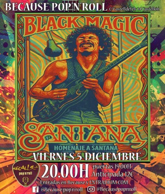 BLACK MAGIC SANTANA en Castellón/Castelló
