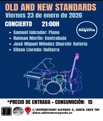 Old and New Standards, en el Café Teatro Rayuela en Santa Cruz de Tenerife