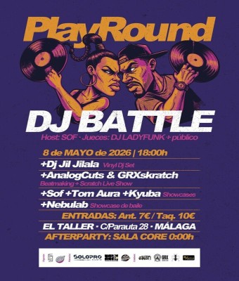 PlayRound DJ Battle en el Círculo Breaking + After en Sala Core en Málaga